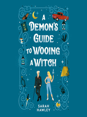 cover image of A Demon's Guide to Wooing a Witch